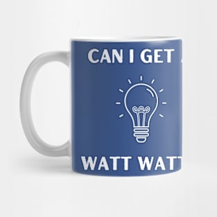 Watt Watt Mug